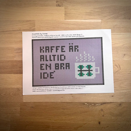 Mönster pdf ”kaffe är alltid en bra idé ” 11x16cm