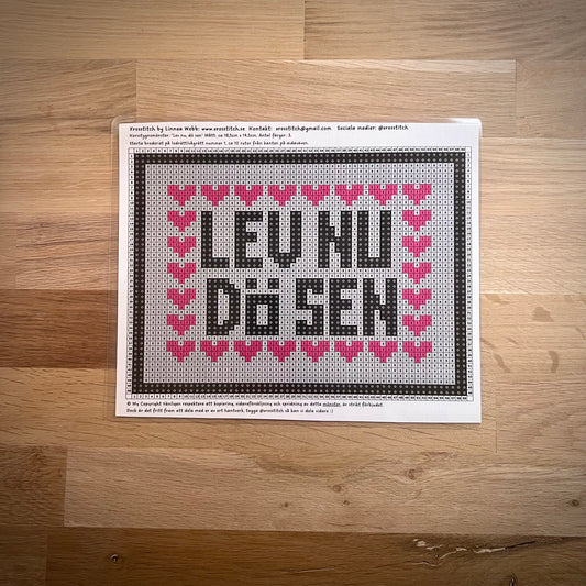 Mönster pdf ”lev nu, dö sen” 14,5x18,5cm